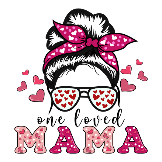One Loved Mama Transfer